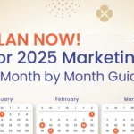 Best Marketing Calendar 2025: Key Dates to Drive Business Success